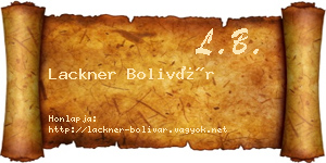 Lackner Bolivár névjegykártya